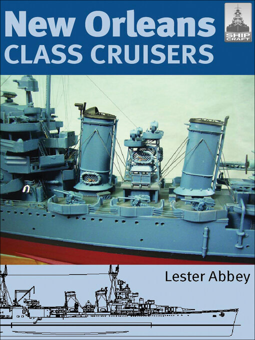 Title details for New Orleans Class Cruisers by Lester Abbey - Available